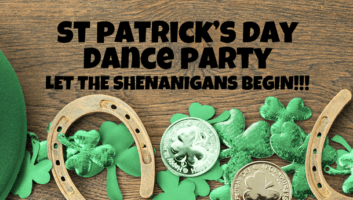 St. Patrick's Day Dance Party, let the shenanigans begin! decorations of green shamrocks, with lucky coins and horseshoes.