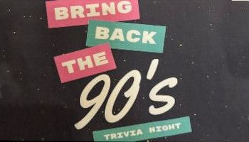 Bring Back the 90's Trivia Night graphic